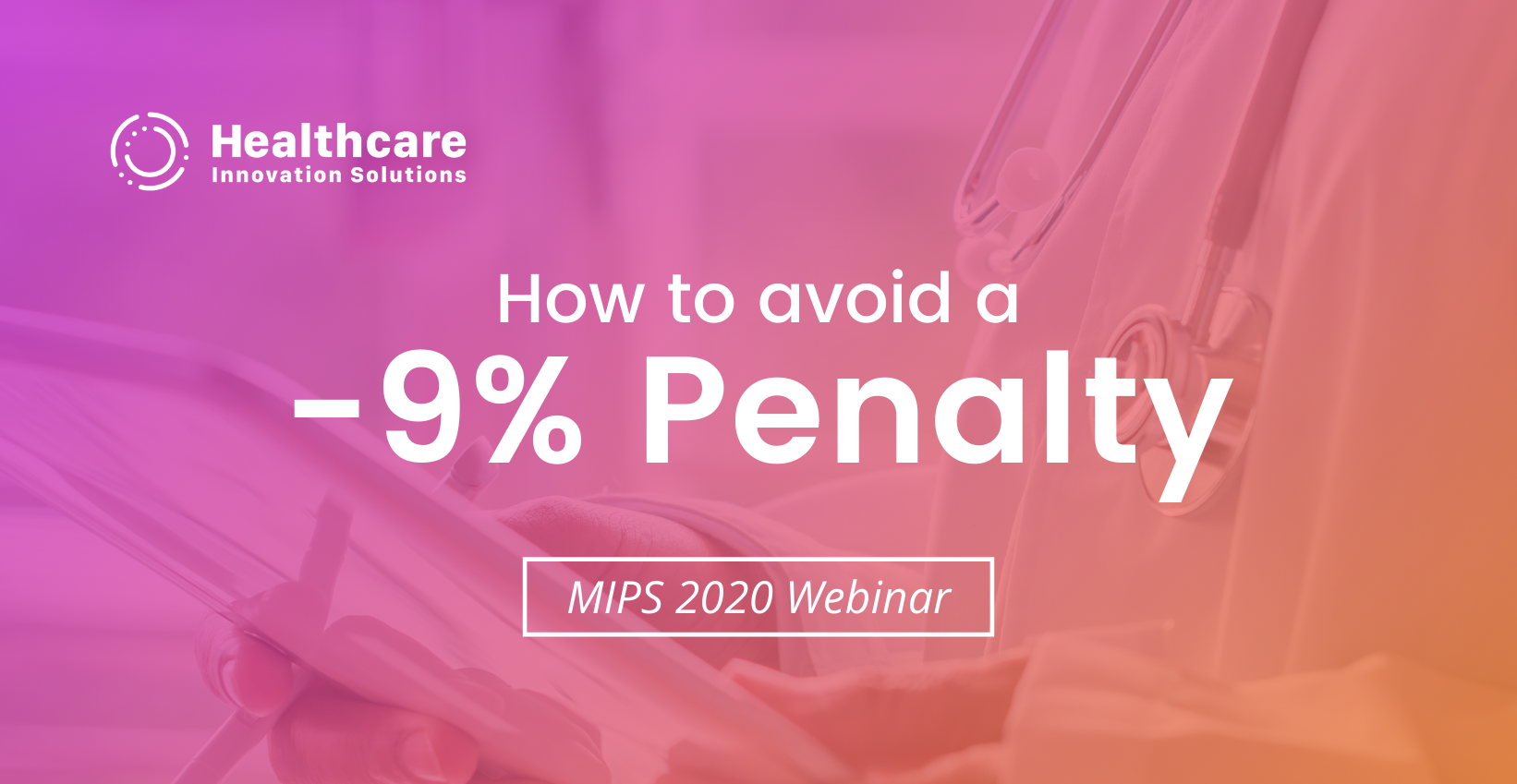 MIPS 2020 How to Avoid a -9% penalty