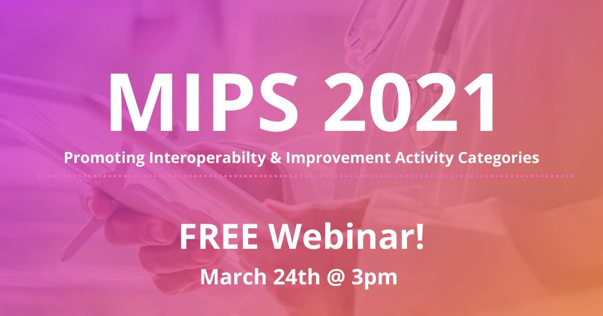 MIPs 2021 Promoting Interoperability & Improvement Activity