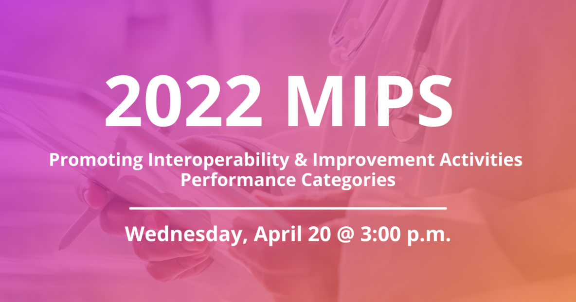 2022 MIPS Promoting Interoperability & Improvement Activities